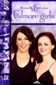 Gilmore Girls: Season 6